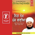 Nit Nem Panj Baaniya - Bhai Onkar Singh Ji-Hazoori Ragi Sri Darbar Saheb Song Download